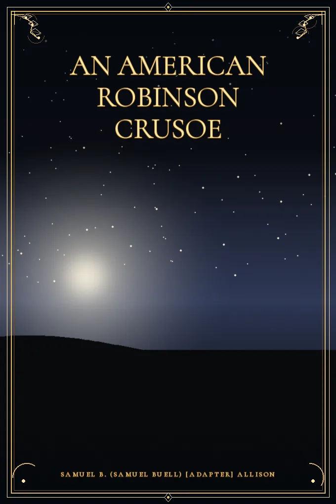 An American Robinson Crusoe