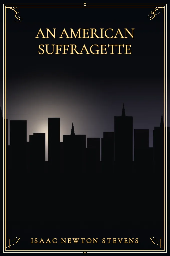 Cover of An American Suffragette