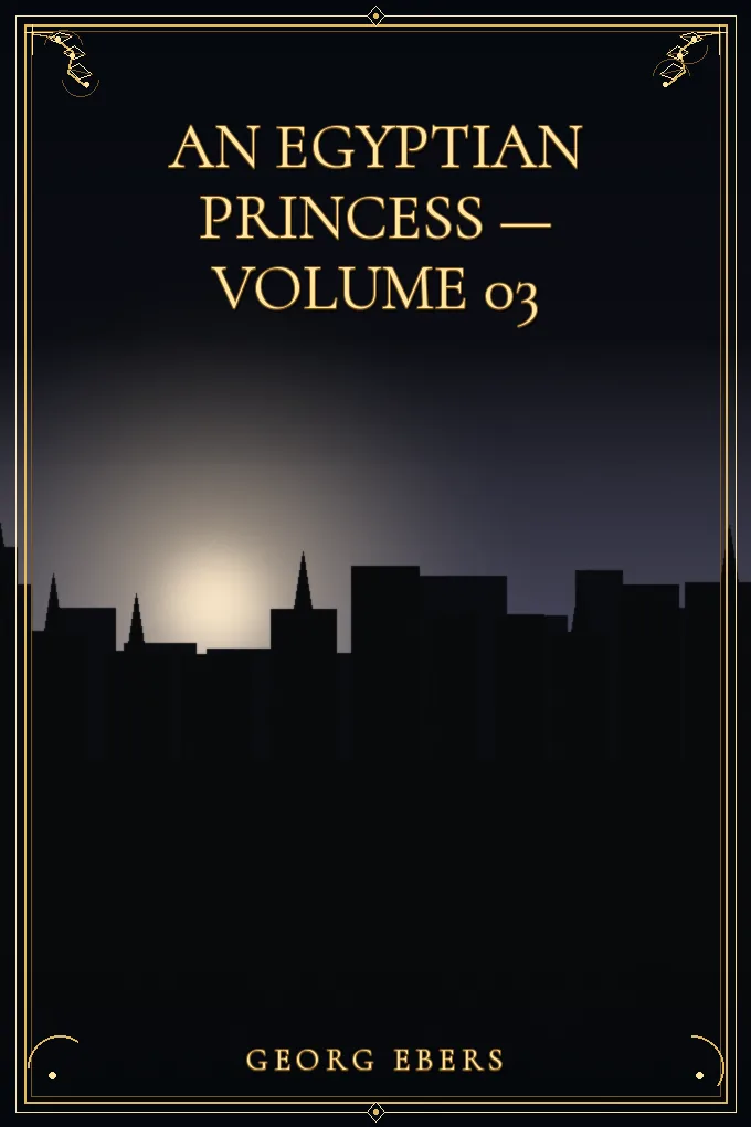Cover of An Egyptian Princess — Volume 03