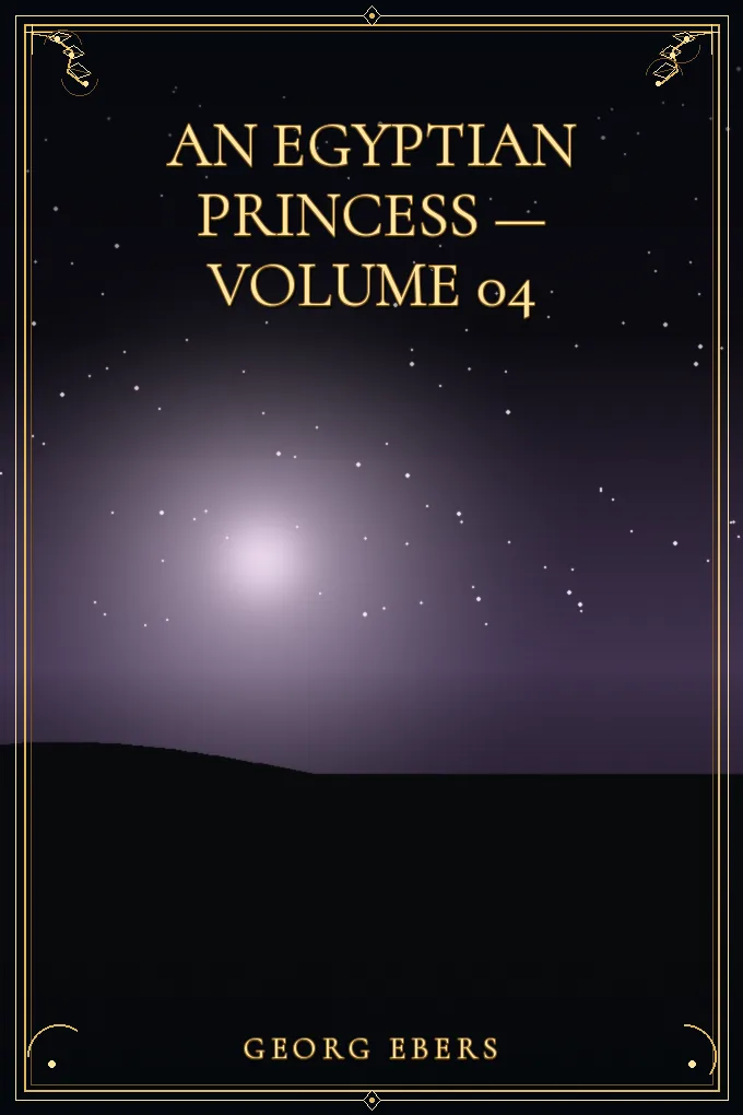 Cover of An Egyptian Princess — Volume 04