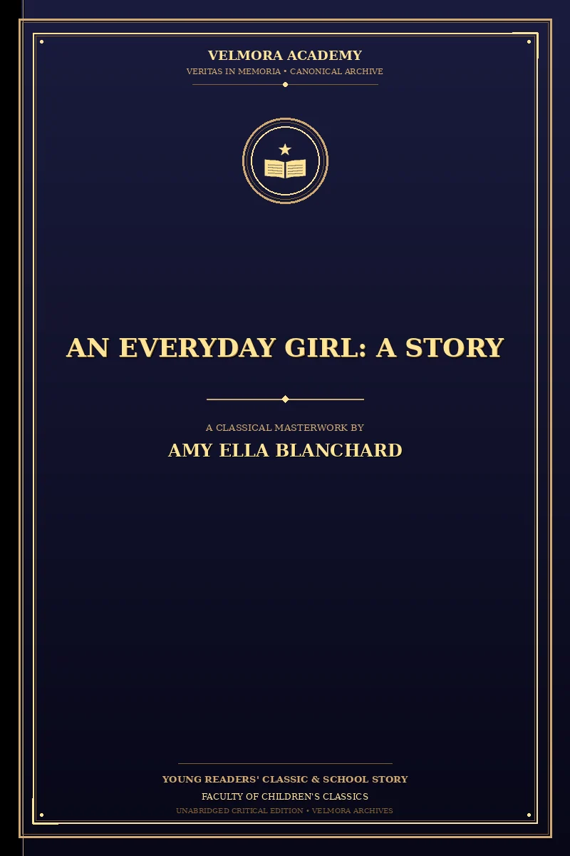 An Everyday Girl: A Story