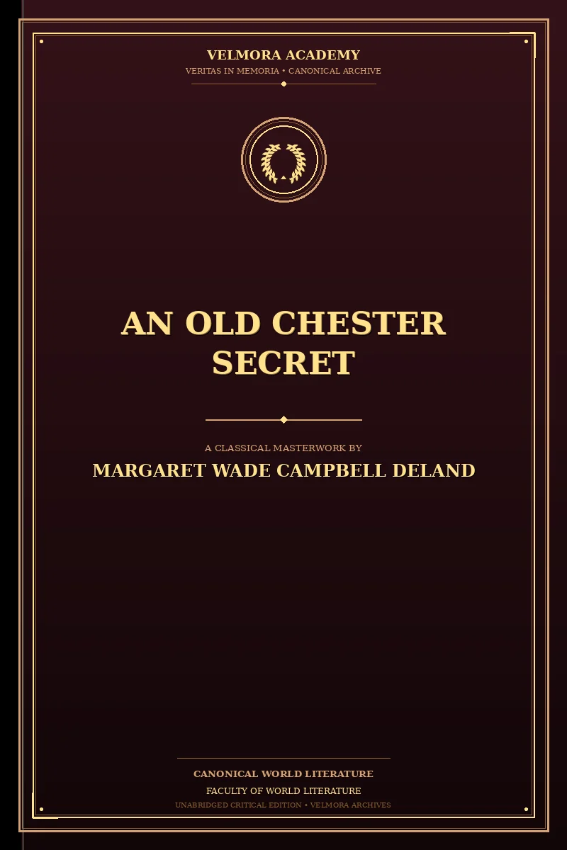 An Old Chester Secret