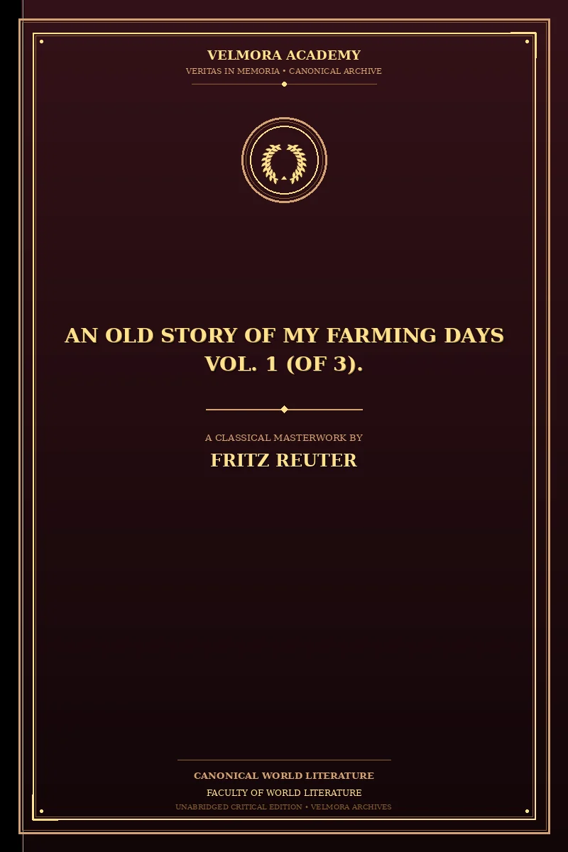 Cover of An Old Story of My Farming Days Vol. 1 (of 3).