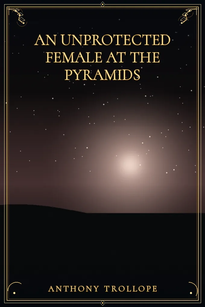 Cover of An Unprotected Female at the Pyramids