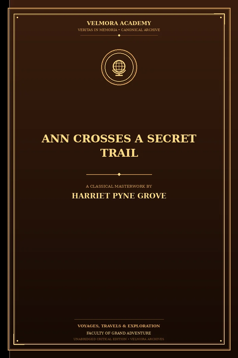 Cover of Ann Crosses a Secret Trail