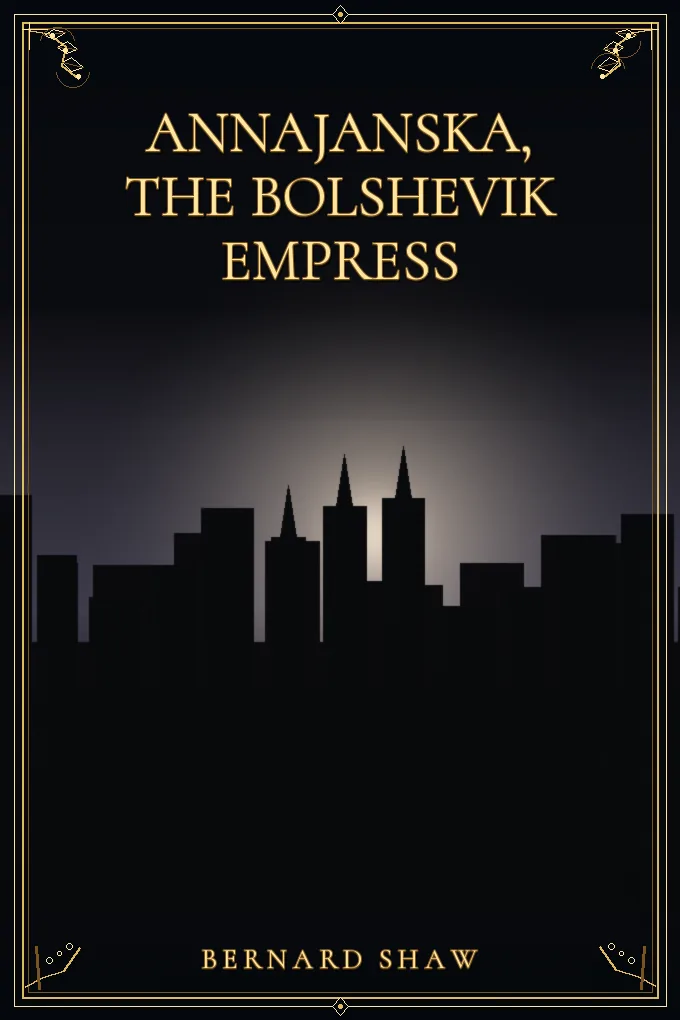 Cover of Annajanska, the Bolshevik Empress