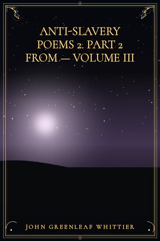 Cover of Anti-Slavery Poems 2. Part 2 From — Volume III