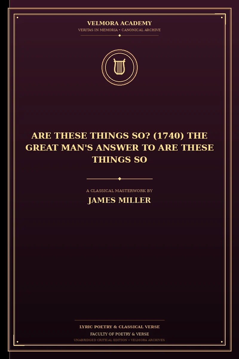 Cover of Are These Things So? (1740) The Great Man's Answer to Are These Things So