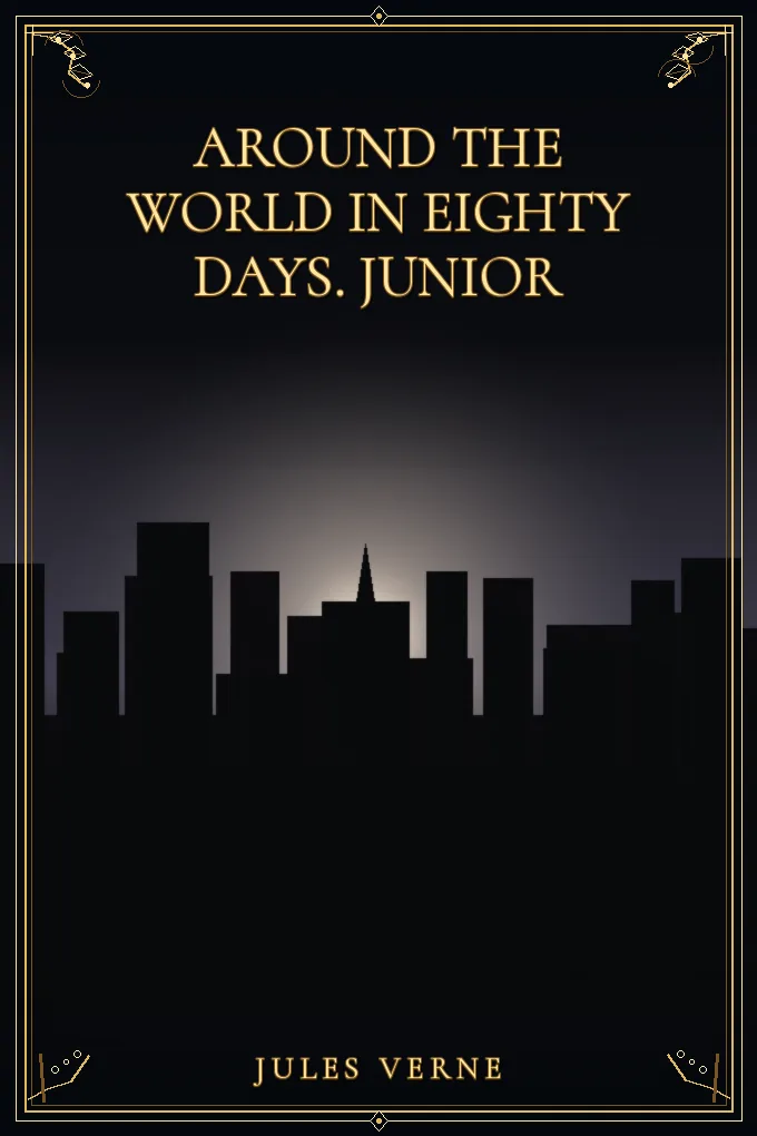 Around the World in Eighty Days. Junior