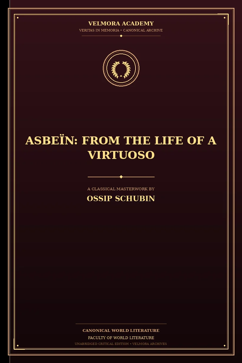 Asbeïn: From the Life of a Virtuoso