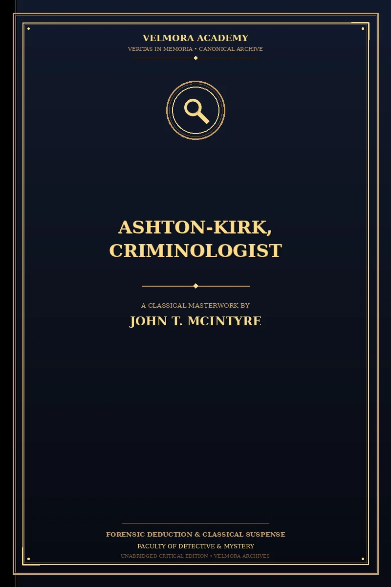 Cover of Ashton-Kirk, Criminologist