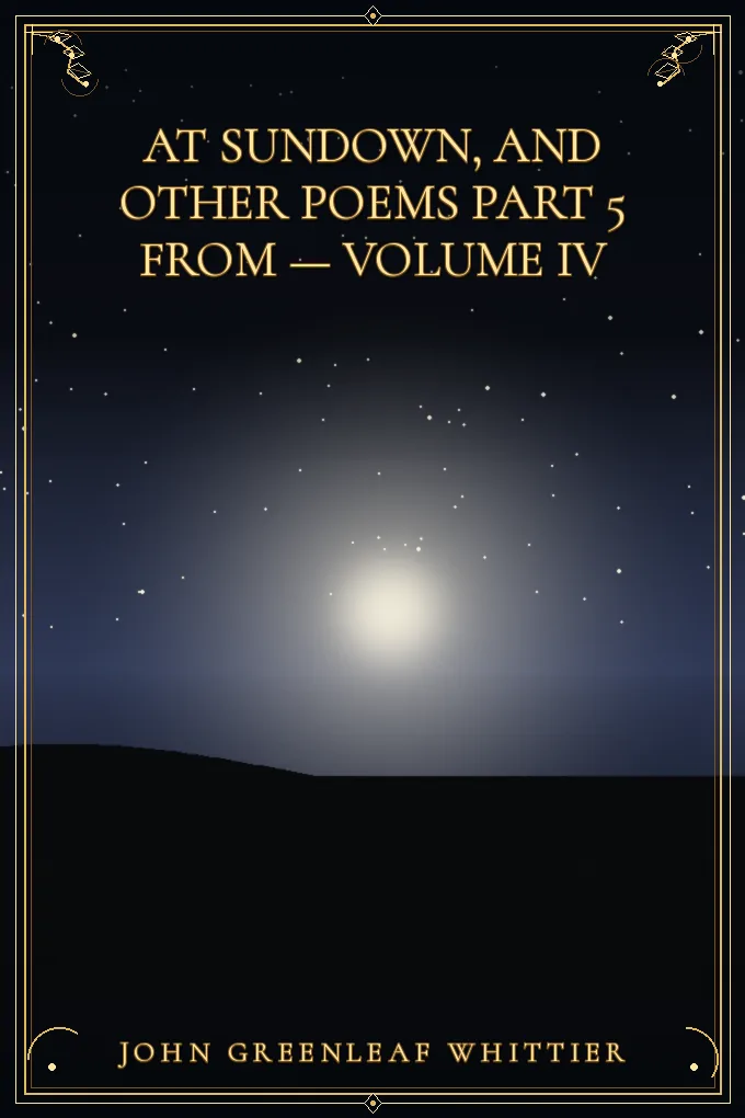 Cover of At Sundown, and other poems Part 5 from — Volume IV
