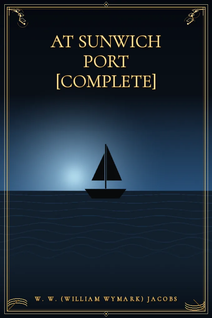 Cover of At Sunwich Port [complete]