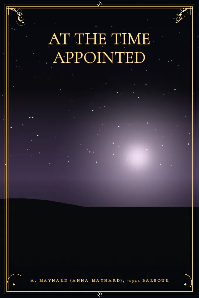 At the Time Appointed