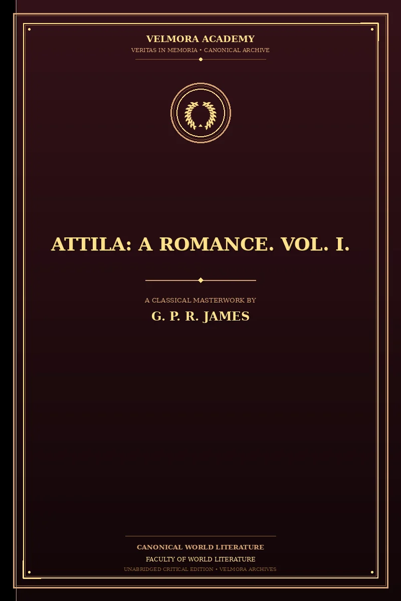 Cover of Attila: A Romance. Vol. I.