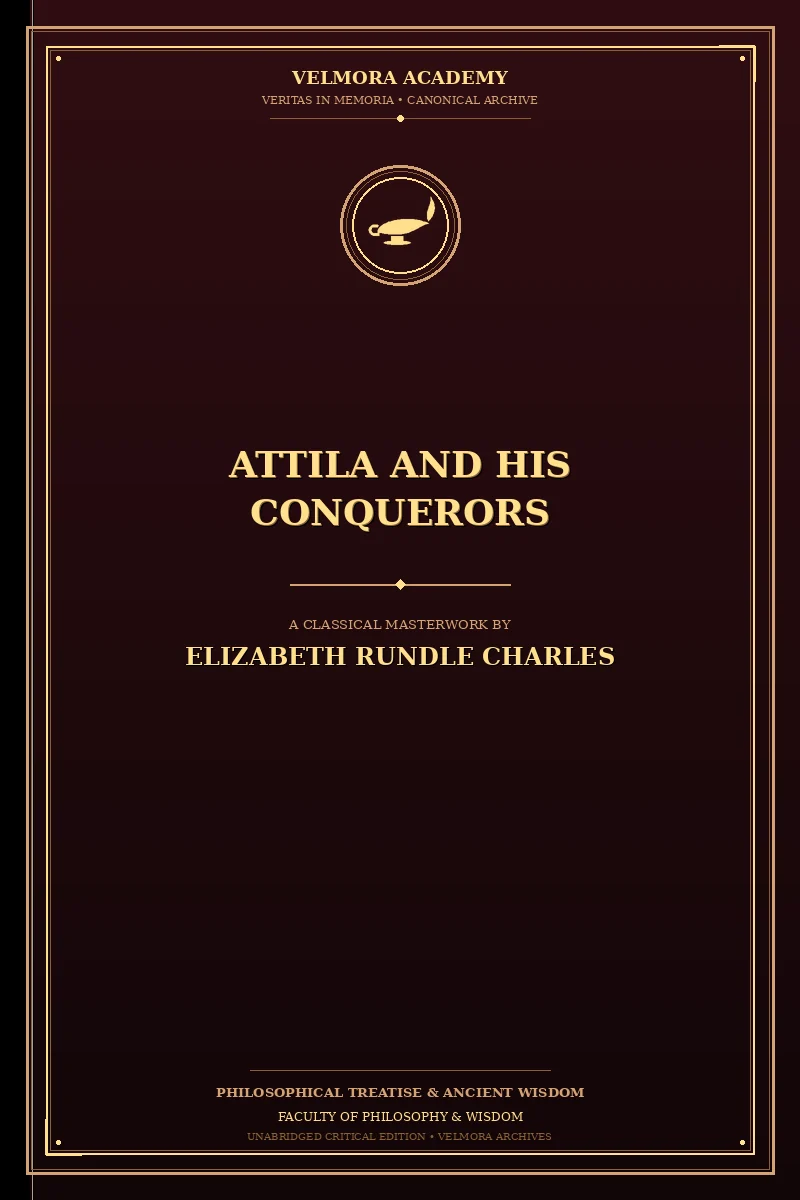Attila and His Conquerors