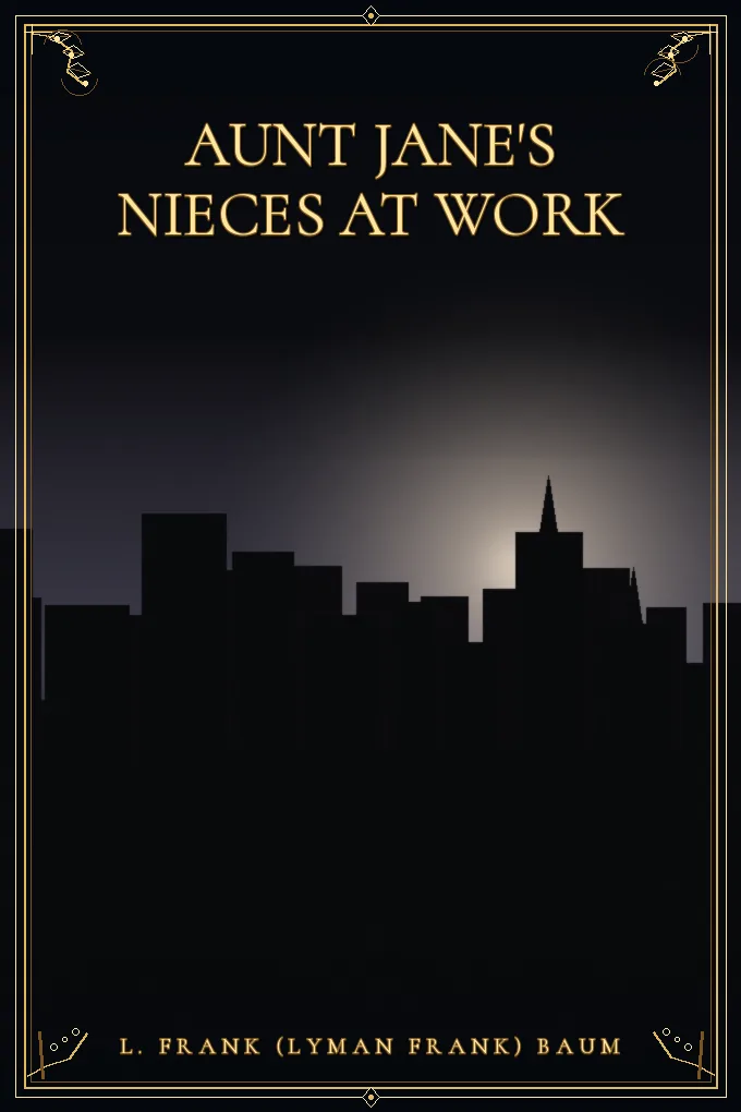 Cover of Aunt Jane's Nieces at Work