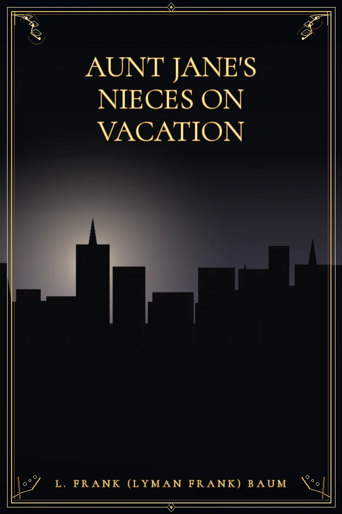 Cover of Aunt Jane's Nieces on Vacation