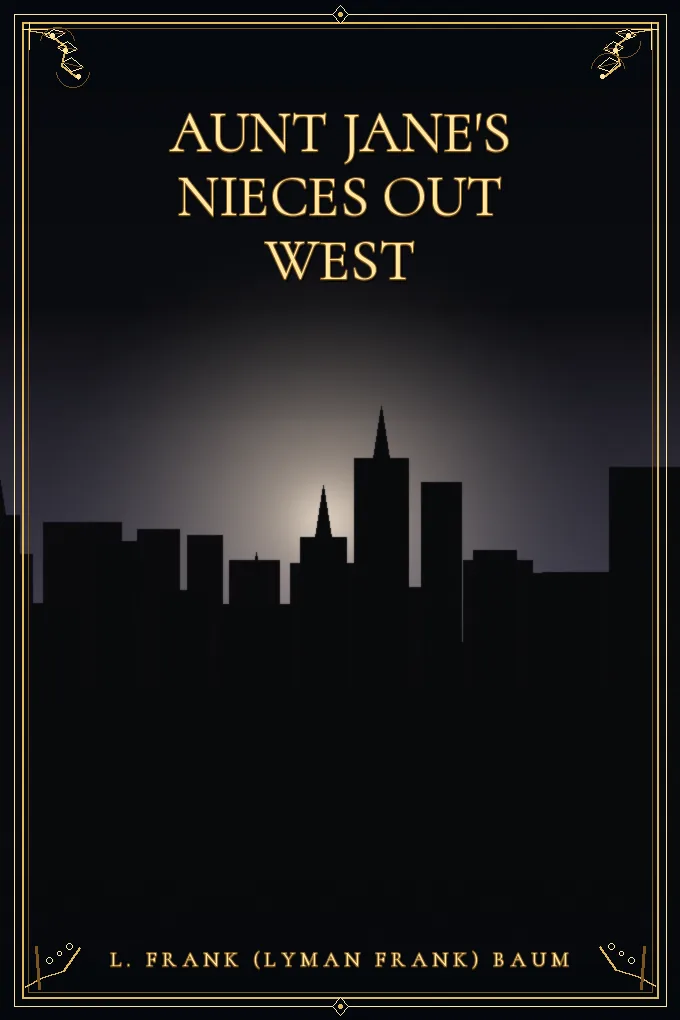 Cover of Aunt Jane's Nieces out West