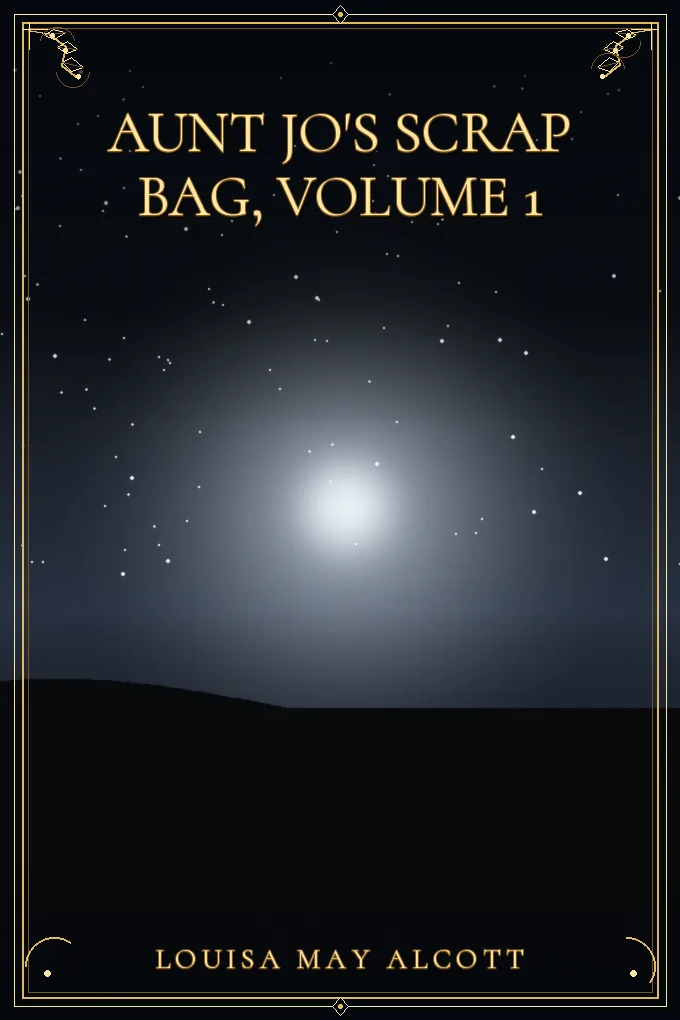 Aunt Jo's scrap bag, Volume 1