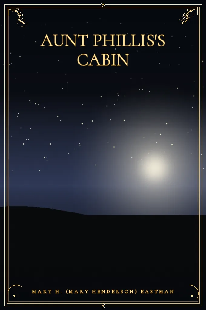 Cover of Aunt Phillis's Cabin