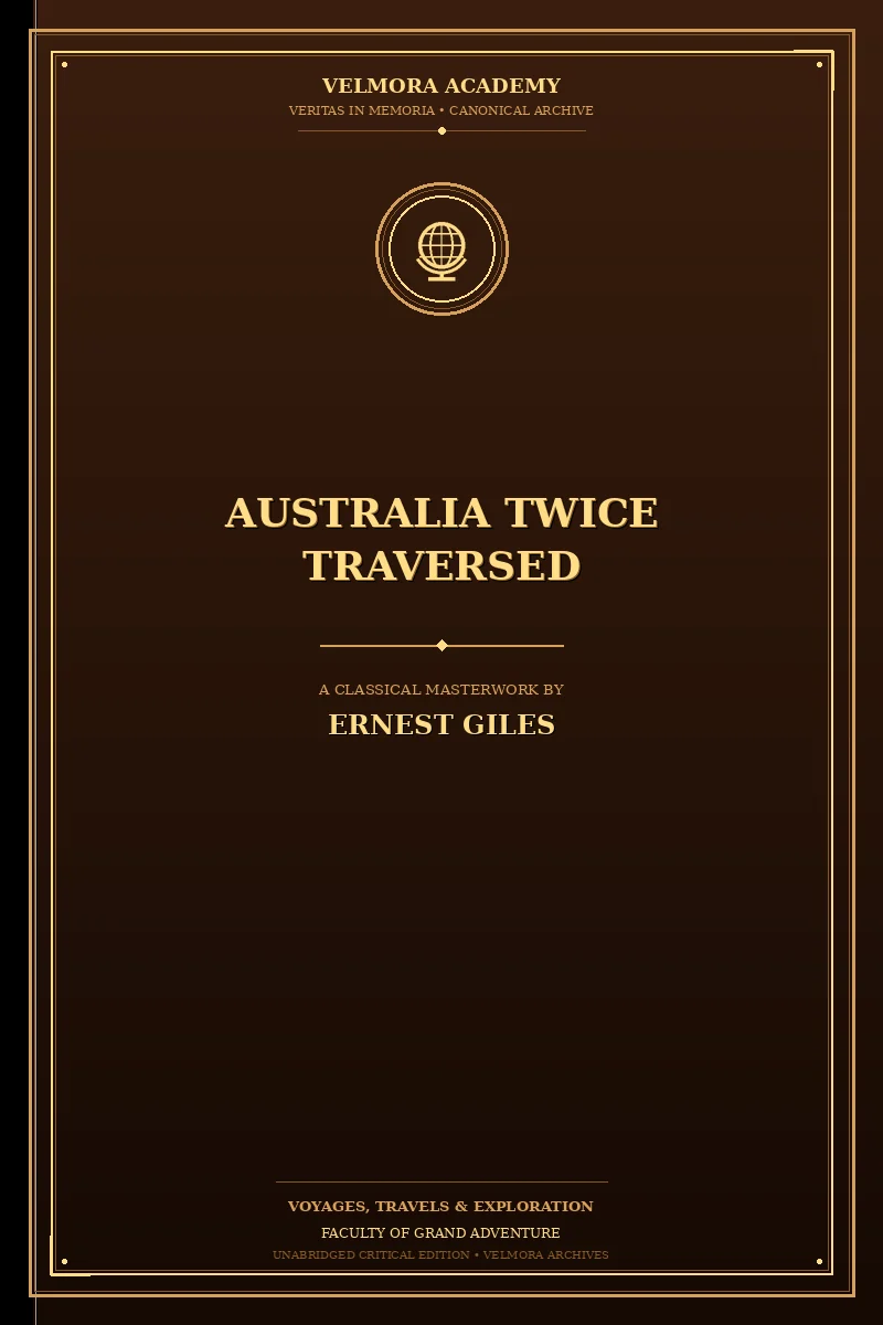 Australia Twice Traversed
