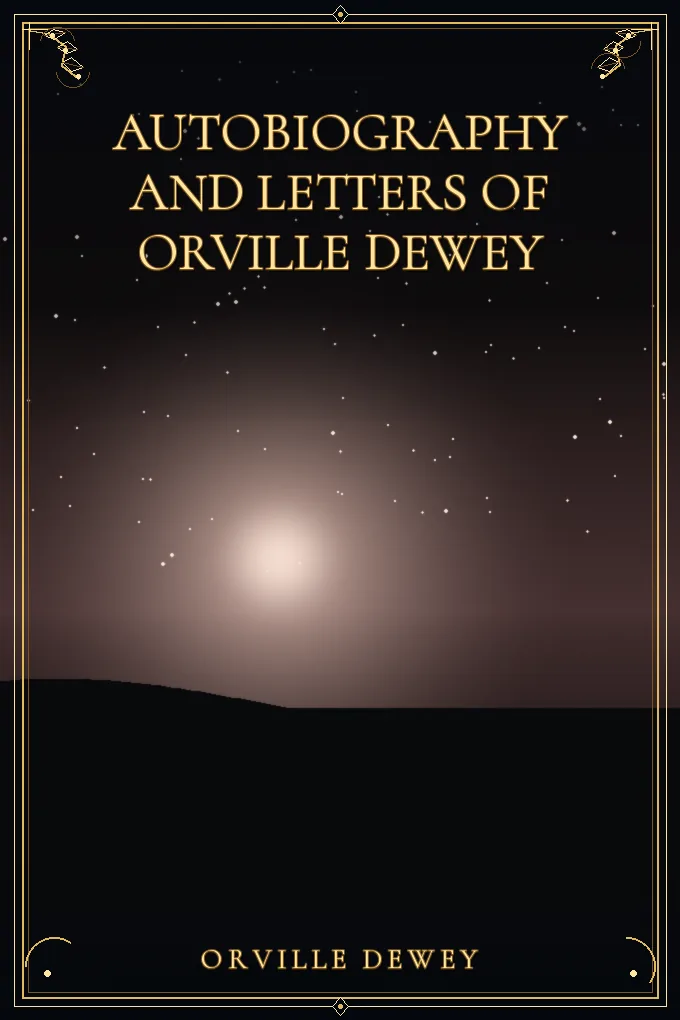 Cover of Autobiography and Letters of Orville Dewey