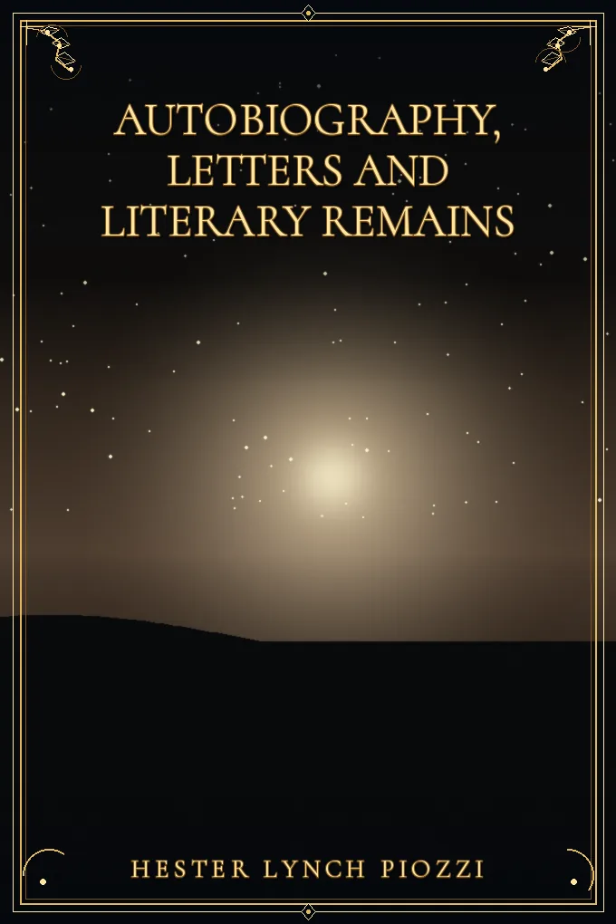 Autobiography, Letters and Literary Remains