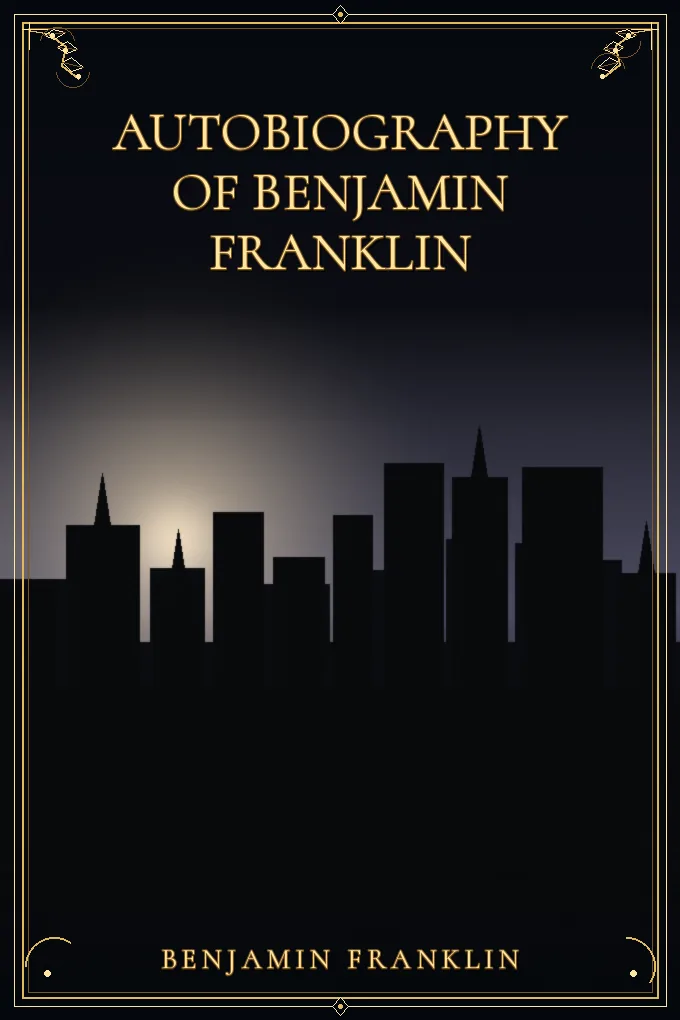 Autobiography of Benjamin Franklin