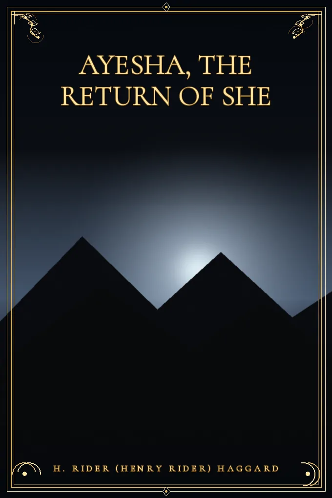 Ayesha, the Return of She