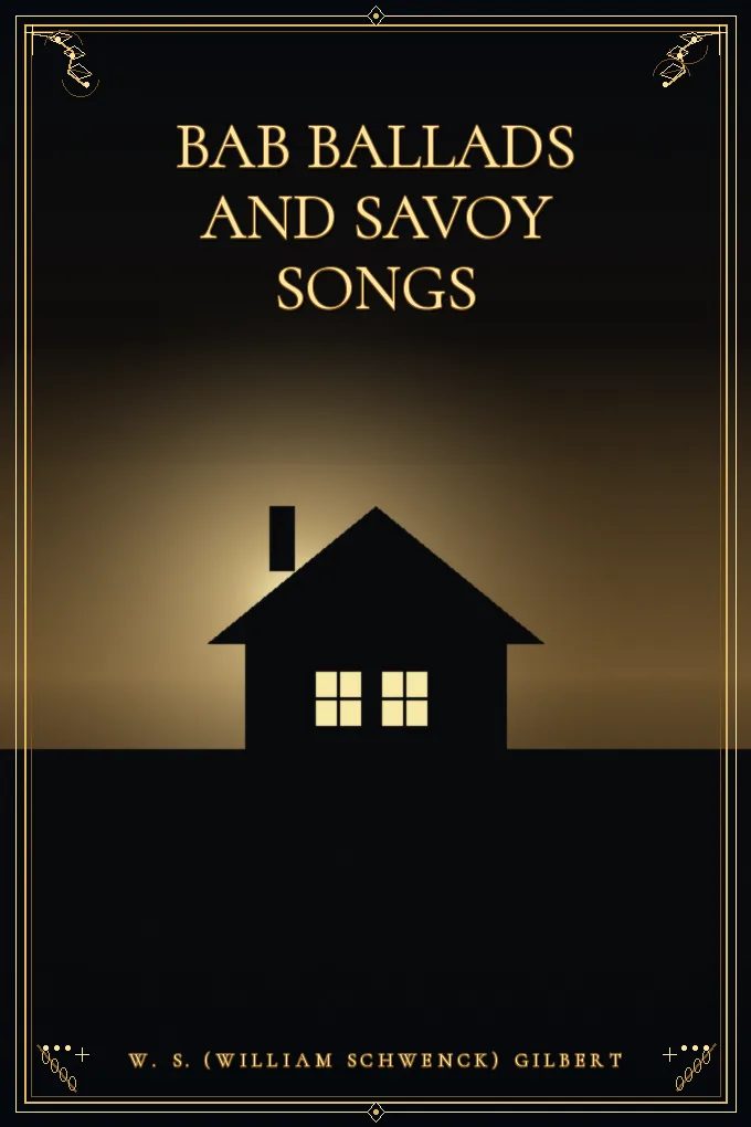 Cover of Bab Ballads and Savoy Songs