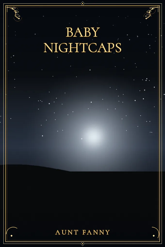 Baby Nightcaps