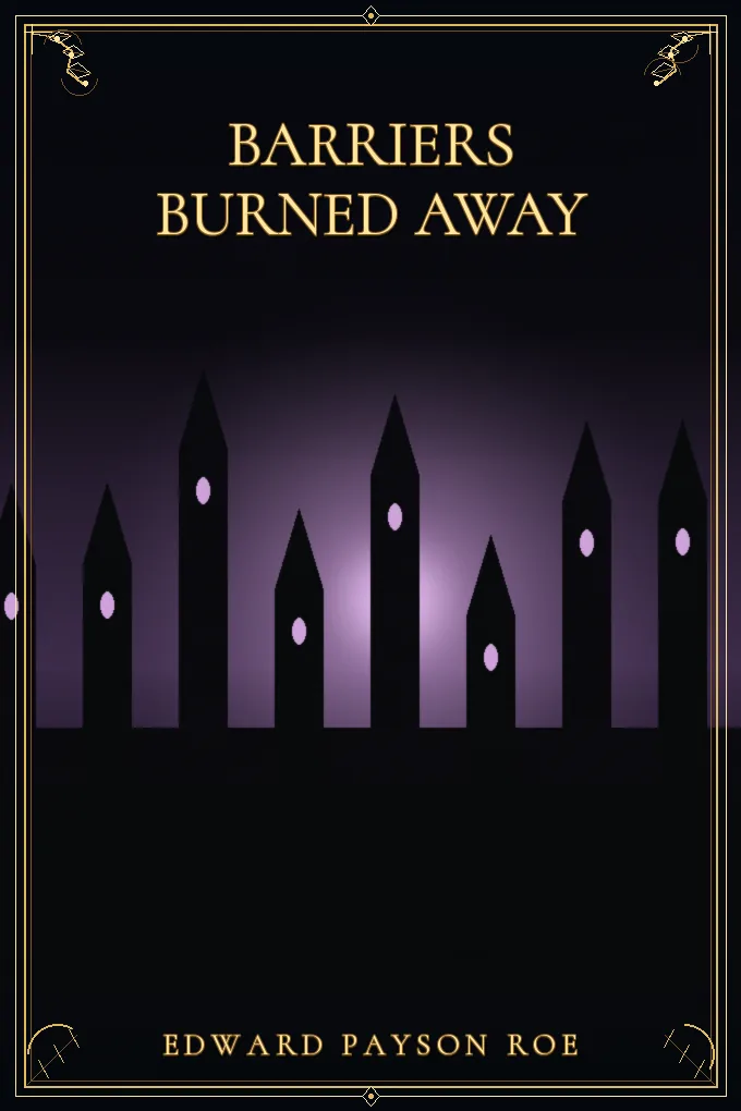 Barriers Burned Away