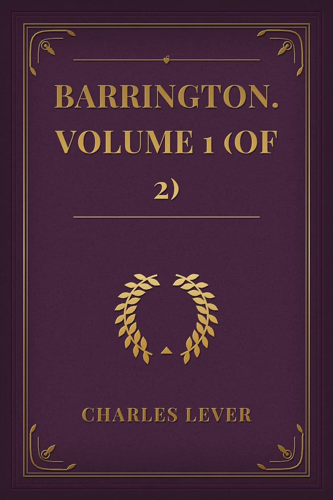Barrington. Volume 1 (of 2)