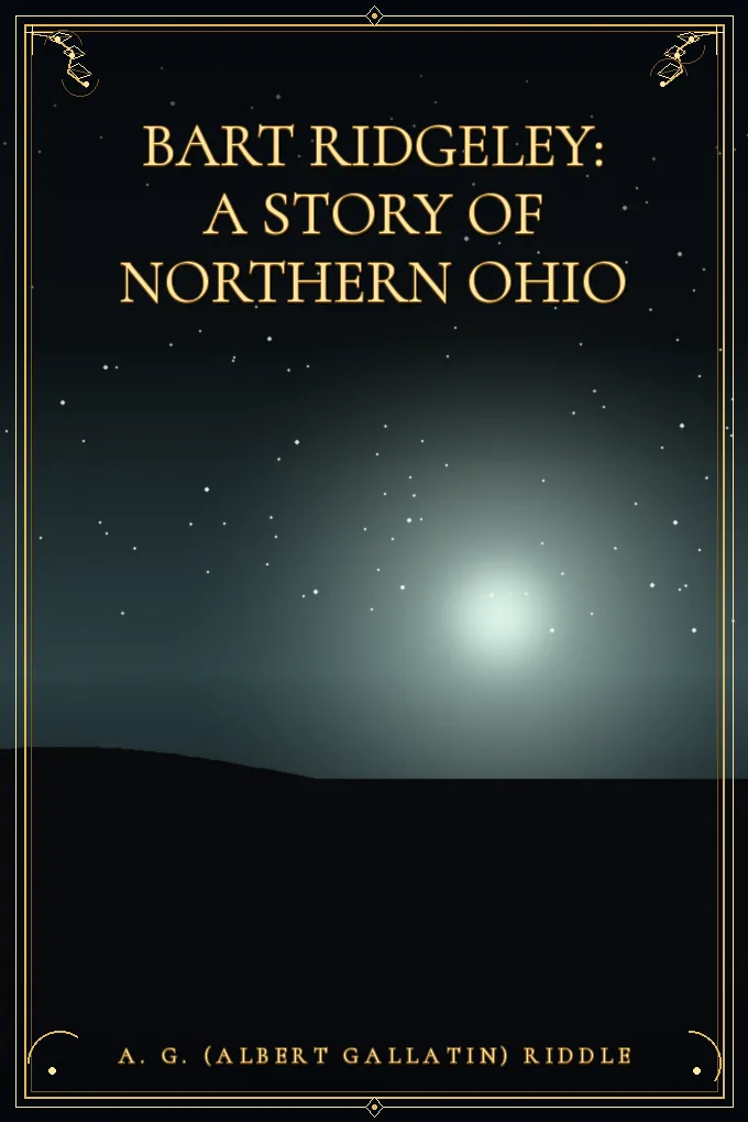 Bart Ridgeley: A Story of Northern Ohio