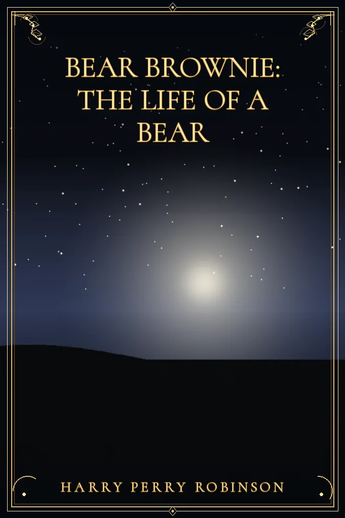 Bear Brownie: The Life of a Bear