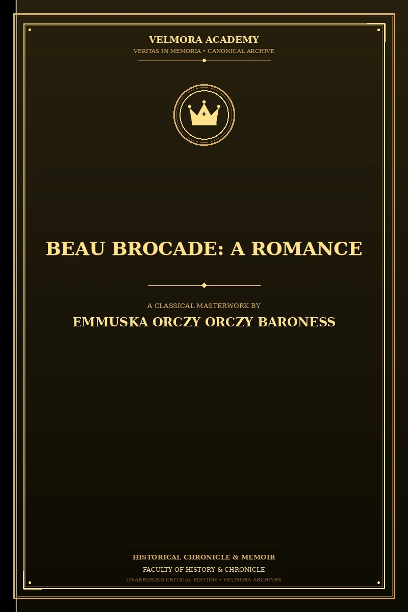 Beau Brocade: A Romance