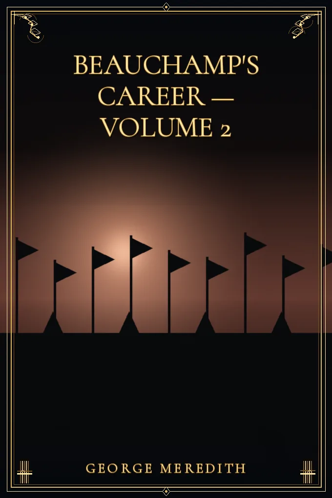 Beauchamp's Career — Volume 2