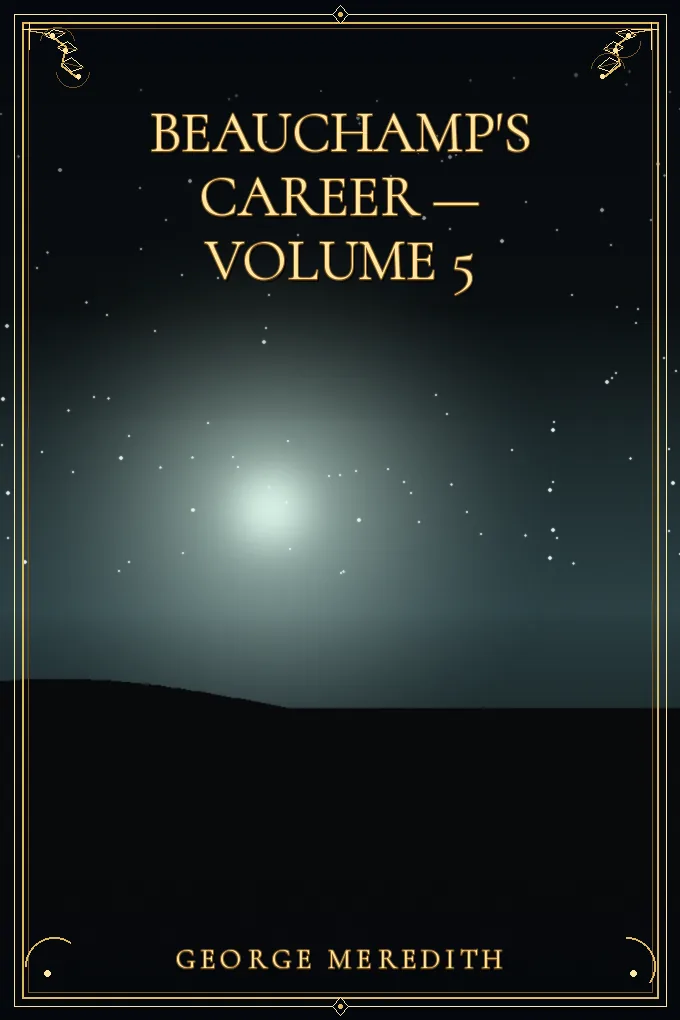 Cover of Beauchamp's Career — Volume 5