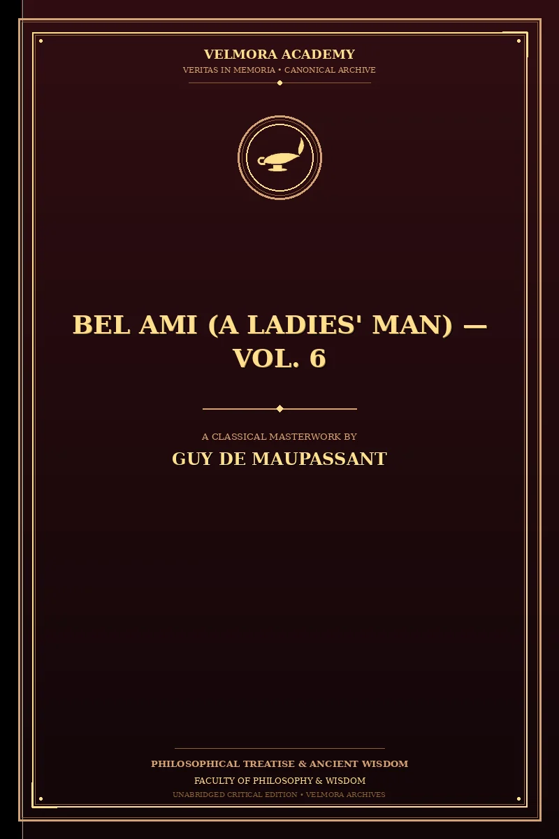 Bel Ami (A Ladies' Man) — Vol. 6