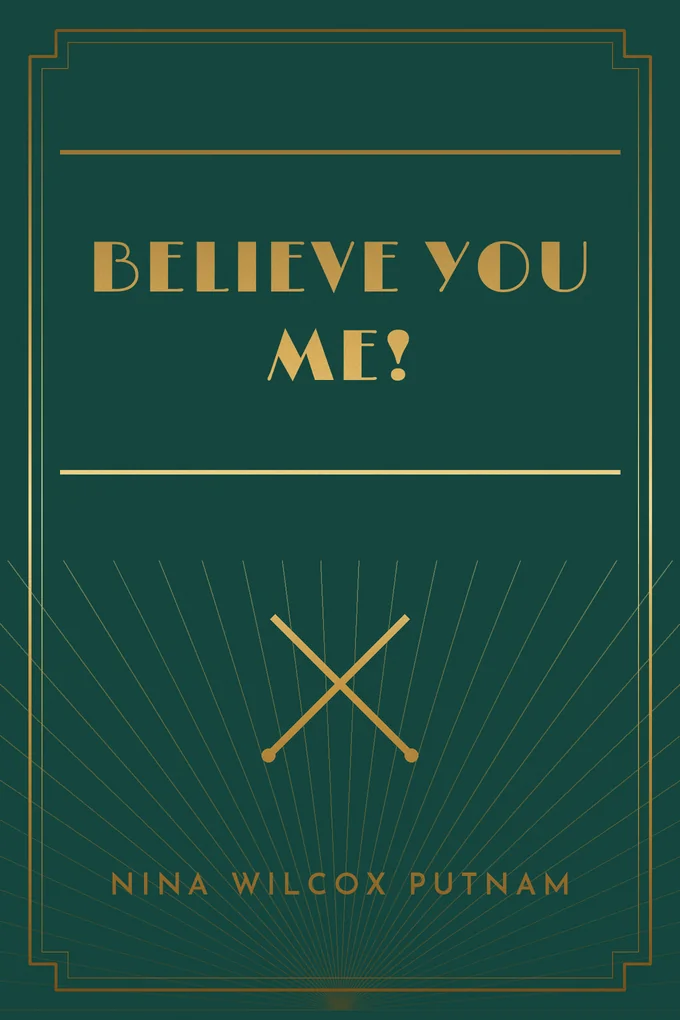 Believe You Me!