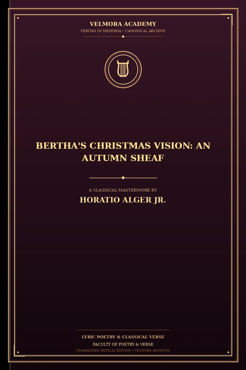 Bertha's Christmas Vision: An Autumn Sheaf
