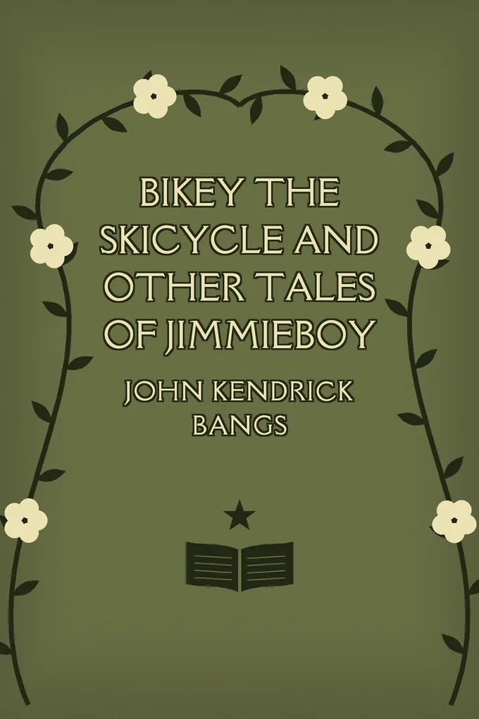 Bikey the Skicycle and Other Tales