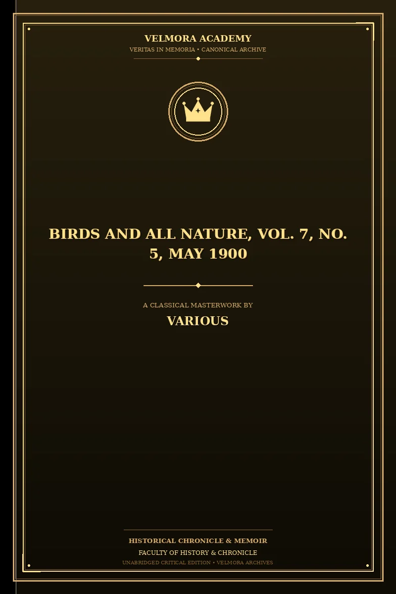 Birds and All Nature, Vol. 7, No. 5, May 1900