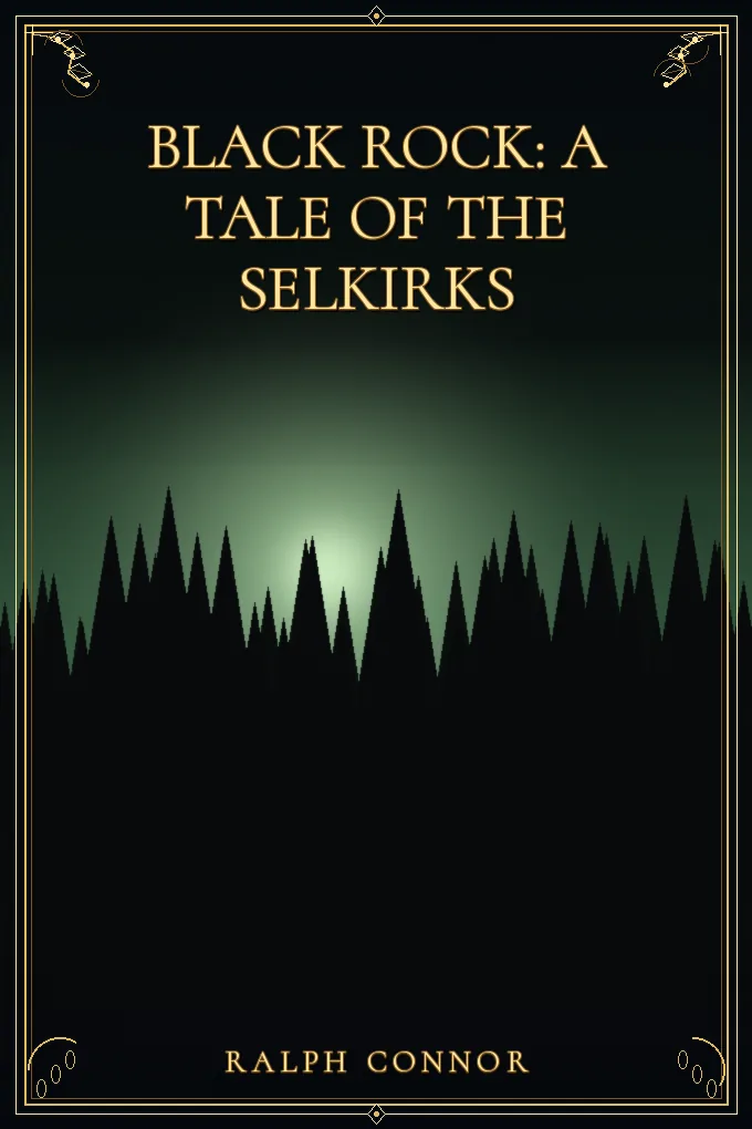 Black Rock: A Tale of the Selkirks