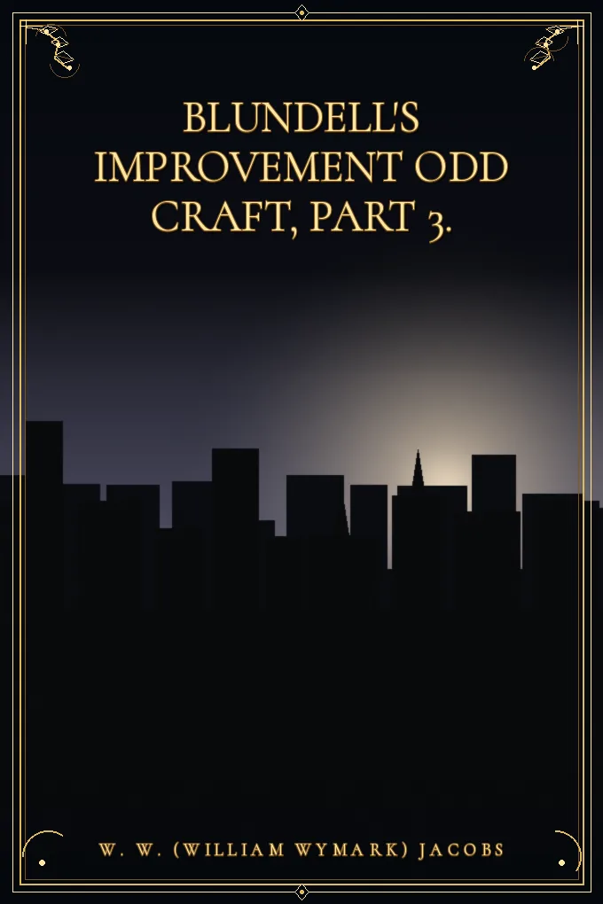 Cover of Blundell's Improvement Odd Craft, Part 3.
