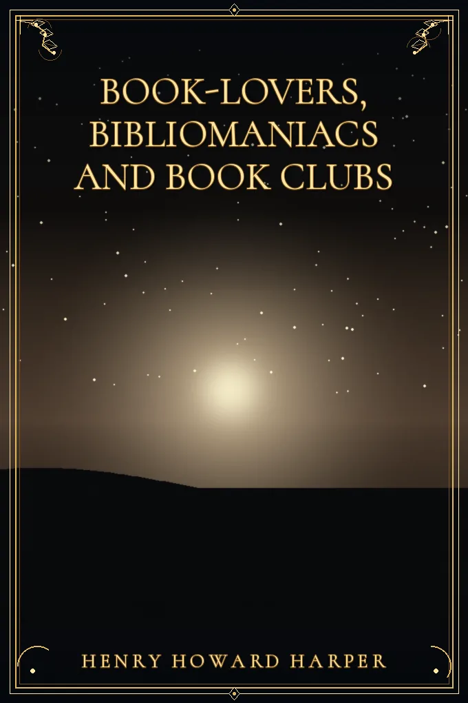 Cover of Book-Lovers, Bibliomaniacs and Book Clubs