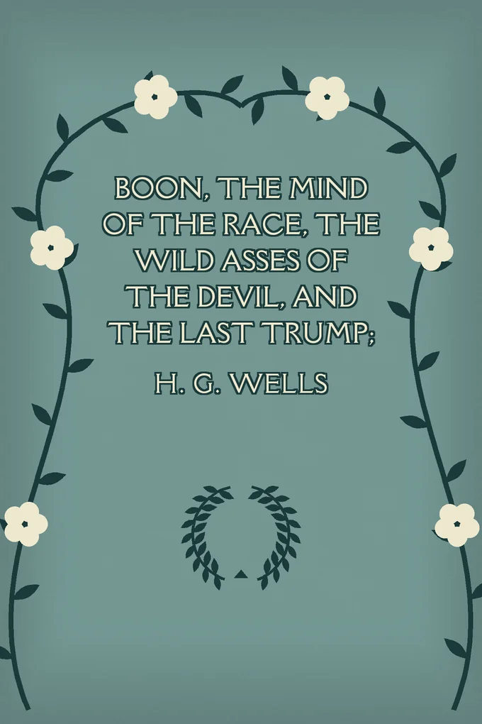 Boon, The Mind of the Race, The Wild Asses