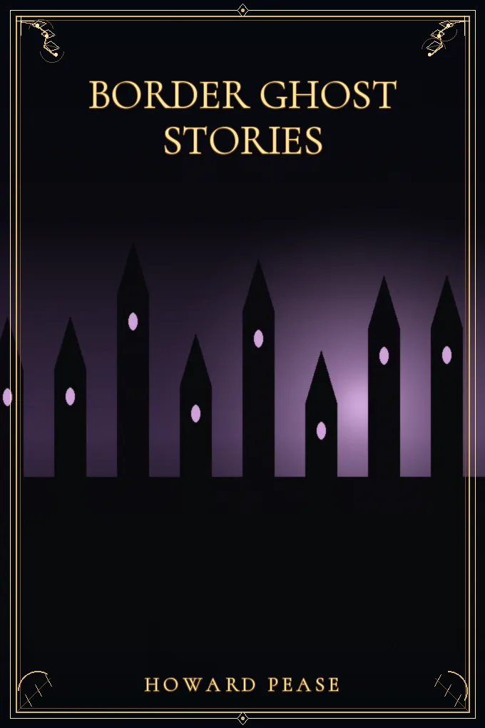 Border Ghost Stories