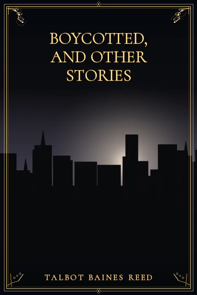 Cover of Boycotted, and Other Stories